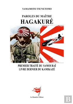 Bertrand.pt - Paroles Du Maître Hagakuré : Premier Traité Du Samouraï - Livre Dernier Du Kamikazé