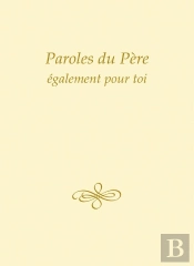 Paroles Du Père, Également Pour Toi