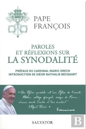 Paroles Et Réflexions Sur La Synodalité