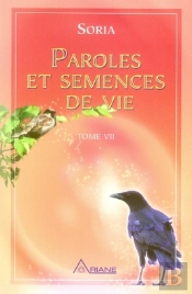 Paroles Et Semences De Vie T.7