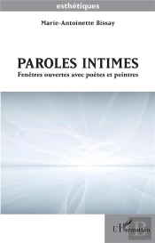 Paroles Intimes - Fenetres Ouvertes Avec Poetes Et Peintres