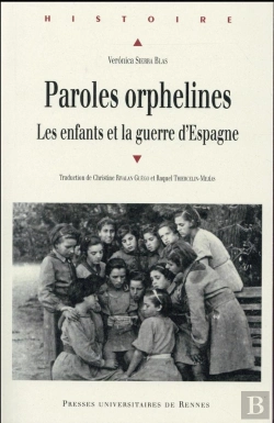 Bertrand.pt - Paroles Orphelines ; Les Enfants Et La Guerre D'Espagne