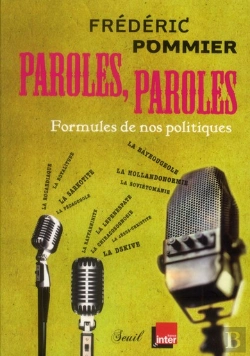 Bertrand.pt - Paroles, Paroles ; Formules De Nos Politiques