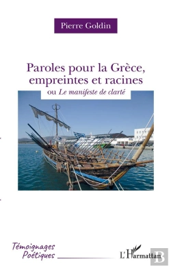 Bertrand.pt - Paroles Pour La Grèce, Empreintes Et Racines Ou Le Manifeste De Clarté