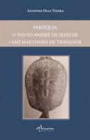 Paróquia de Santo André de Sezelhe e São Martinho de Travassos