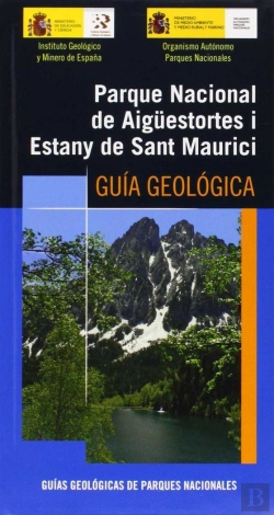 Bertrand.pt - Parque Nacional De Aigüestortes I Estany De Sant Maurici. Guía Geológica