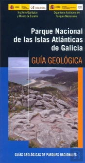 Parque Nacional De Las Islas Atlánticas. Guía Geológica