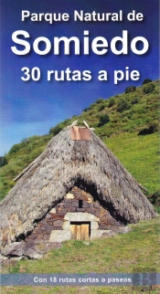 Parque Natural De Somiedo. 30 Rutas A Pie