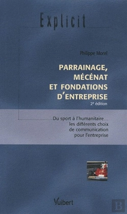 Bertrand.pt - Parrainage, Mécénat Et Fondations D'Entreprise (2e Édition)