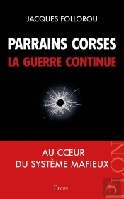 Parrains Corses, La Guerre Continue