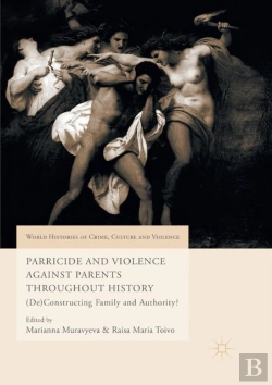 Bertrand.pt - Parricide And Violence Against Parents Throughout History
