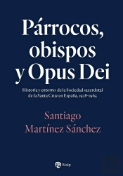 Parrocos, Obispos Y Opus Dei