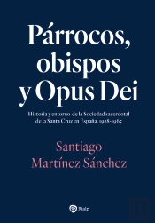 Párrocos, Obispos Y Opus Dei