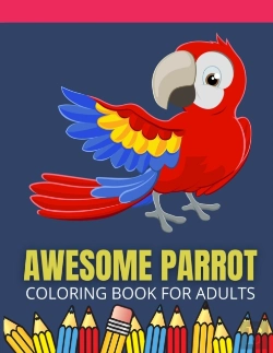 Bertrand.pt - Parrot Coloring Book For Adults