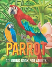 Parrot Coloring Book For Adults