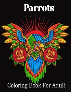 Bertrand.pt - Parrots Coloring Book For Adult