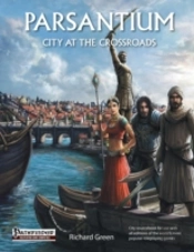 Parsantium: City At The Crossroads