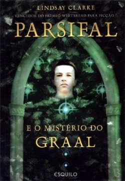 Bertrand.pt - Parsifal e o Mistério do Graal