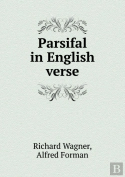 Bertrand.pt - Parsifal In English Verse