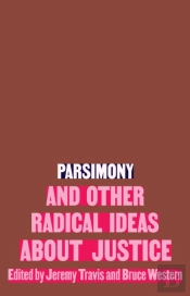 Parsimony And Other Radical Ideas About Justice
