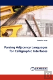 Parsing Adjacency Languages For Calligraphic Interfaces