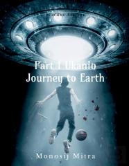 Part 1 Ukanio Journey To Earth