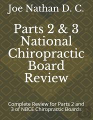 Part 2 And 3 National Chiropractic Board Review