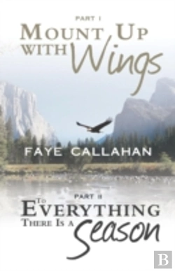 Bertrand.pt - Part I Mount Up With Wings. Part Ii To Everything There Is A Season