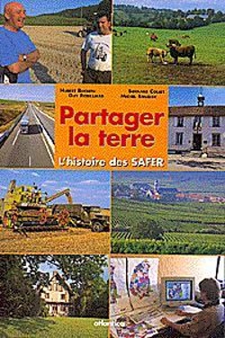 Bertrand.pt - Partager La Terre ; L'Histoire Des Safer