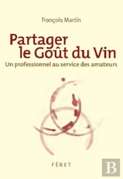 Partager Le Gout Du Vin