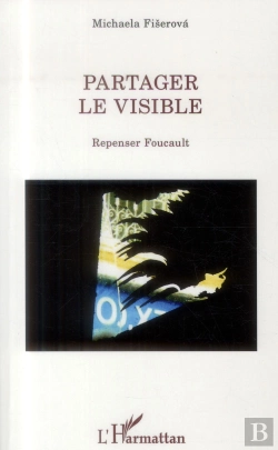 Bertrand.pt - Partager Le Visible ; Repenser Foucault