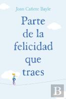 Parte De La Felicidad Que Traes
