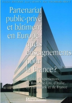 Bertrand.pt - Partenariat Public-Prive Et Batiment En Europe - Quels Enseignements Pour La France ?