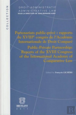 Bertrand.pt - Partenariats Public-Prive : Rapport Du Xviiie Congres De L'Academie Internationale De Droit Compare