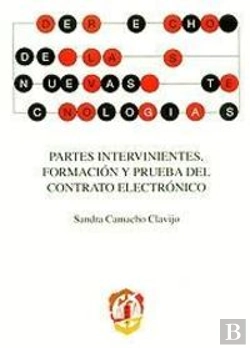 Bertrand.pt - Partes Intervinientes, Formación Y Prueba Del Contrato Electrónico