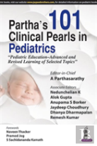 Partha'S 101 Clinical Pearls In Pediatrics