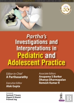 Bertrand.pt - Partha'S Investigations And Interpretations In Pediatric And Adolescent Practice