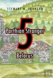 Parthian Stranger 5: Belarus