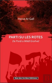 Parti Su Les Rotes : De Pordi A Mikêl Gronvel