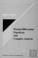 Partial Differential Equations And Complex Analysis