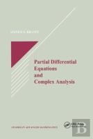 Partial Differential Equations And Complex Analysis