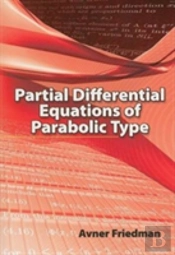 Partial Differential Equations Of Parabolic Type