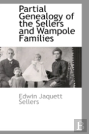 Partial Genealogy Of The Sellers And Wampole Families