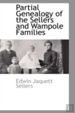 Bertrand.pt - Partial Genealogy Of The Sellers And Wampole Families