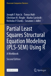Partial Least Squares Structural Equation Modeling (Pls-Sem) Using R
