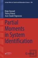 Partial Moments In System Identification