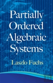 Partially Ordered Algebraic Systems