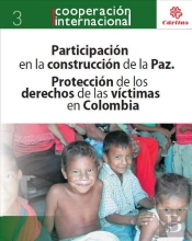 Participación En La Construcción De La Paz.Protección De Los Derechos De Las Víctimas En Colombia