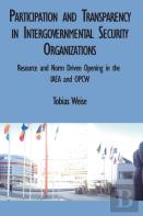 Participation And Transparency In Intergovernmental Security Organizations