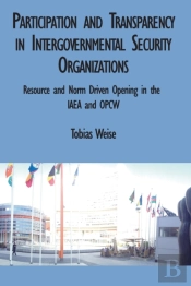 Participation And Transparency In Intergovernmental Security Organizations